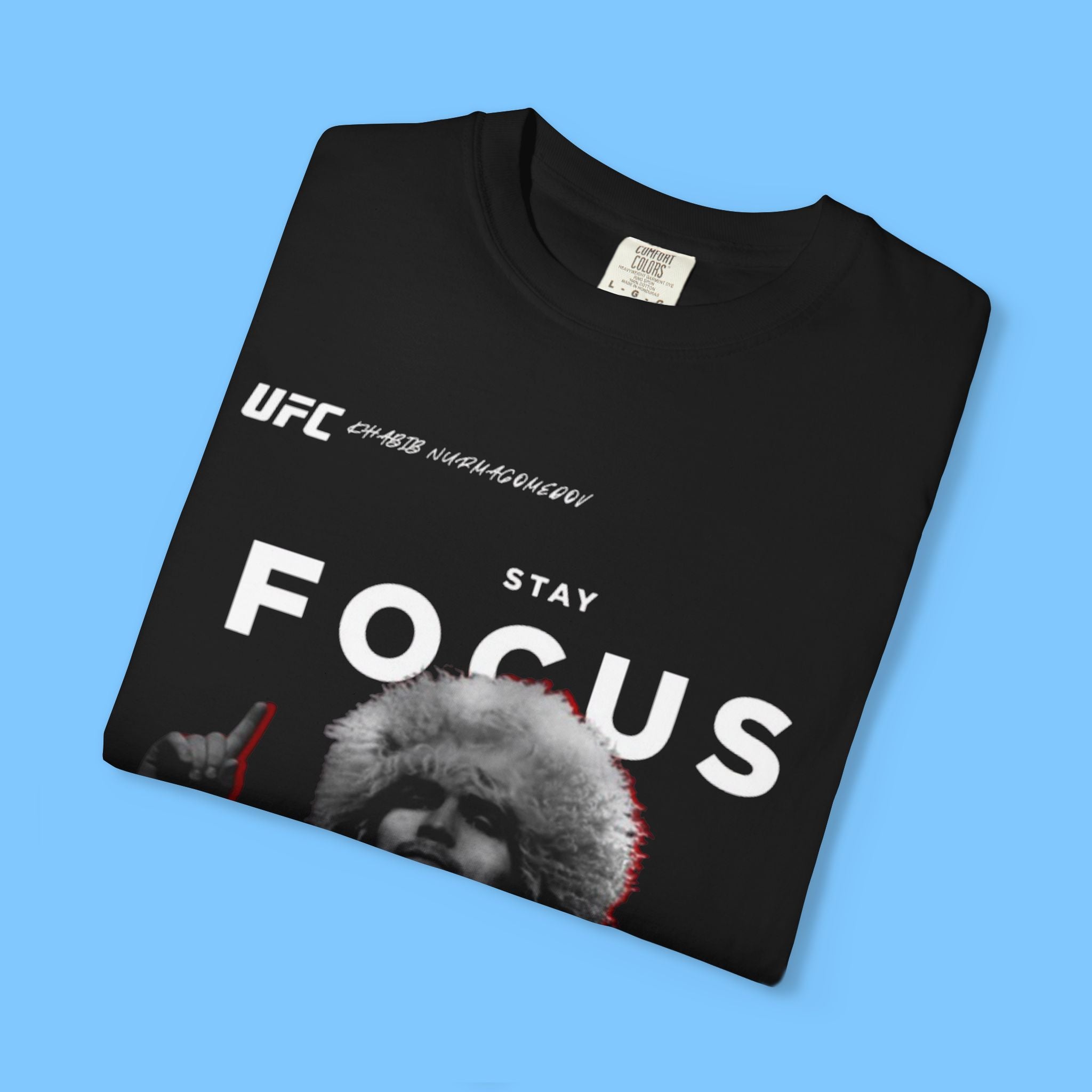 UFC 'Stay Focus' Khabib Fight T-Shirt